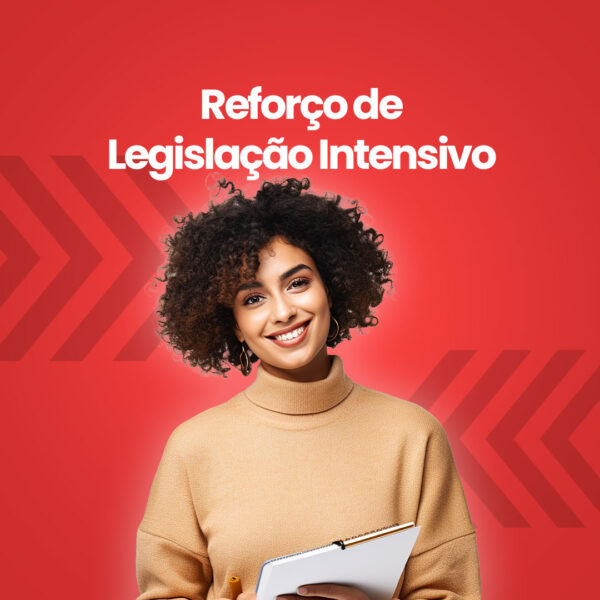 Reforço de legislação Intensivo